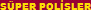 SPER POLİSLER