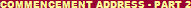 COMMENCEMENT ADDRESS - PART 2