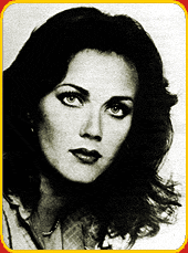 Lynda Carter plays the fabulous Wonder Woman, champion of truth and justice. As a young girl, Lynda loved comic books, and Wonder Woman was her heroine!