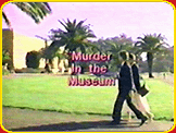 "Murder In The Museum"