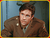 "Wonder Woman In Hollywood" - ROBERT HAYS as CORPORAL JIM AMES.